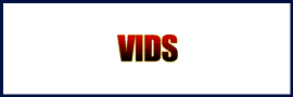 VIDS-VIDS-VIDS