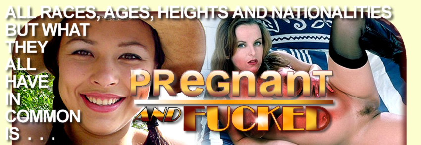 Knocked up pregnant exotic looking  whore fucking 
